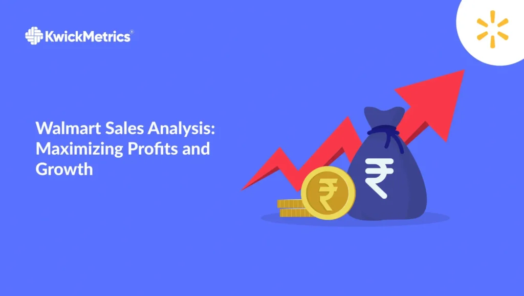 Walmart Sales Analysis: Maximizing Profits and Growth