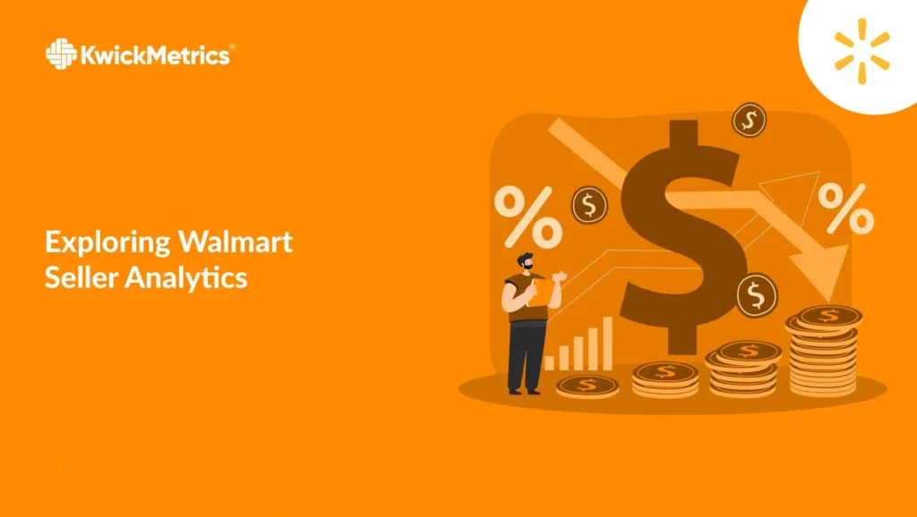 Exploring Walmart Seller Analytics