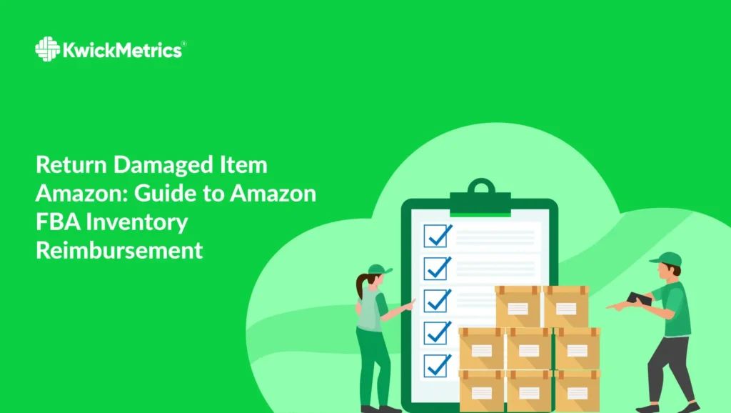 Return Damaged Item Amazon: Guide to FBA Inventory Reimbursement