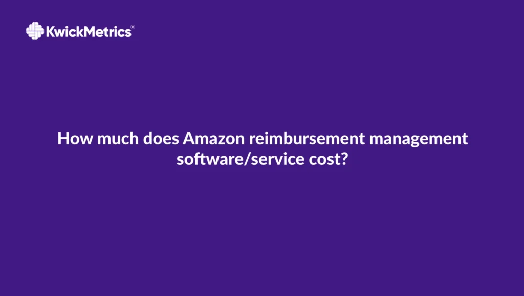 How much does Amazon reimbursement management software/service cost?