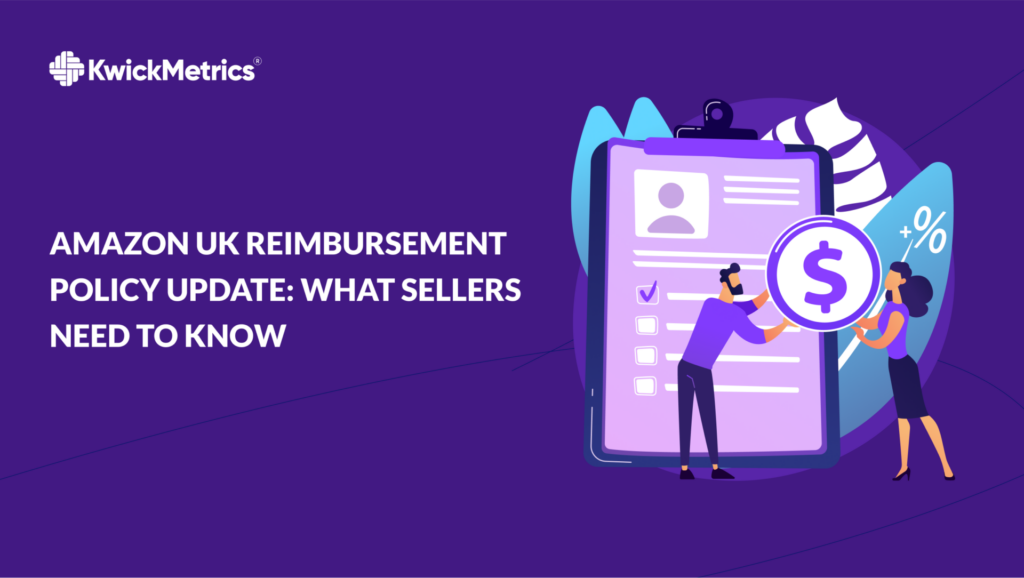 Amazon UK Reimbursement Policy Update: What Sellers Need to Know