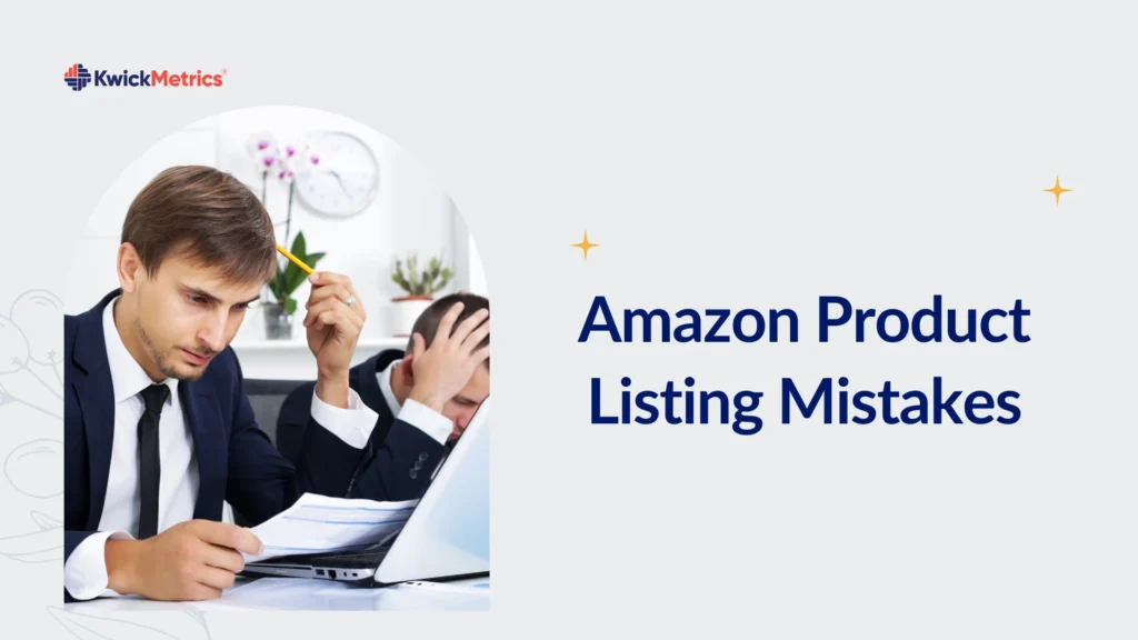 Amazon product listing mistakes