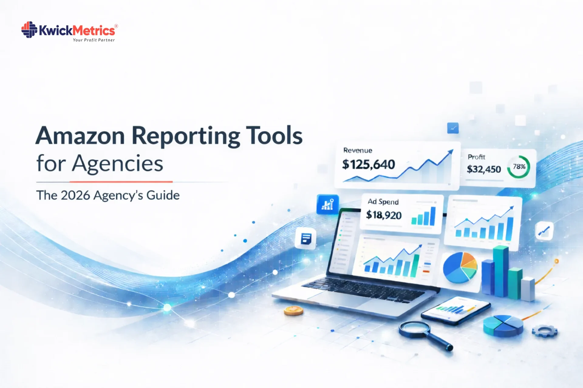 Amazon Reporting Tools for Agencies (2026 Guide)