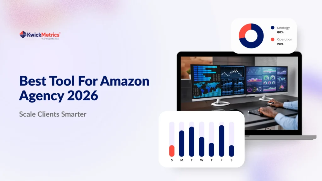 Best Tools for Amazon Agencies in 2026: Scale Clients Smarter