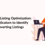 9 Key Indicators that Your Amazon Listing is Low-Converting