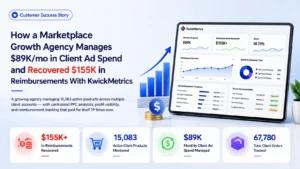 How a Marketplace Growth Agency uses KwickMetrics