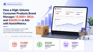 How a High-Volume Consumer Products Brand uses Kwickmetrics